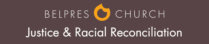 BelPres Justice & Racial Reconciliation